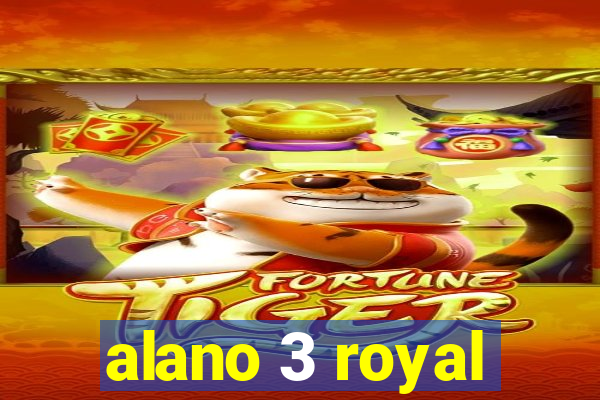 alano 3 royal